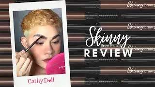 CATHY DOLL : SKINNY BROW REVIEW | Sandee Proud