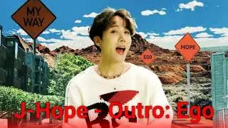 J-Hope - Outro: EGO (&Aacute;udio)