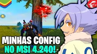 MINHAS CONFIGURA&Ccedil;&Otilde;ES NO MSI 4.240 ⚙️🖥️ MINHA SENSI PARA BLUESTACKS E MSI 4.240 😮⚙ FREE FIRE 2025!!