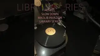 Hankel, Slow Down, Madlib Invazion Library Series vinyl record collection