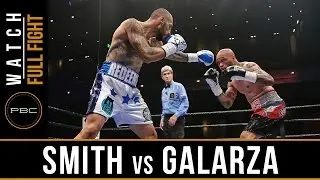 Galarza vs Smith FULL FIGHT: September 16, 2016 | PBC on Bounce