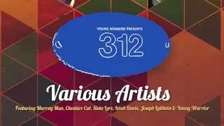 2017 Release: Young Warrior Presents '312' - Various Artists (Jah Shaka Music YW009)