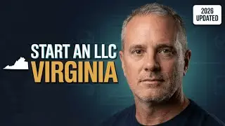 How to Start an LLC in Virginia (Step-by-Step Guide for 2026)