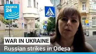 Russian strikes in Ukraine: Overnight shelling damages port infrastructure in Odesa &bull; FRANCE 24