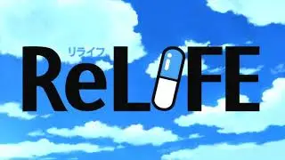 ReLIFE OP - Button┃TV-Size Instrumental