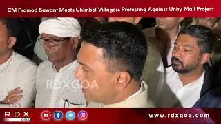 CM Pramod Sawant Meets Chimbel Villagers Protesting Against Unity Mall Project