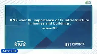 KNX over IP: importance of IP infrastructure in homes and buildings.