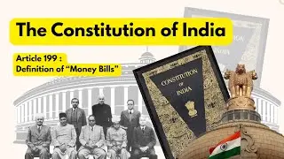 भारतीय संविधान: अनुच्छेद 199 को जानें | Learn Article 199 in Simple Hindi #indianconstitution