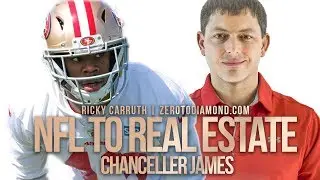 From The NFL To Real Estate Agent with Chanceller James