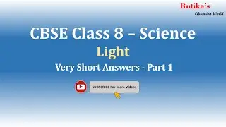CBSE Class 8 - Science - Light - Very Short Answers - Part 1