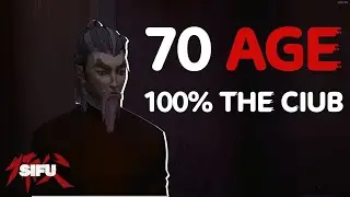 SIFU 70 AGE [100% the club ]