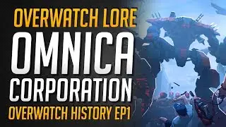 Overwatch Story | Aufstieg und Fall der Omnica Corporation | Geschichtsstunde Episode 1  ★ Lorewatch