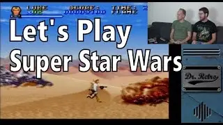 Let's Play: Super Star Wars (Super Nintendo) Collection Dissection
