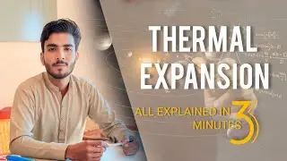 Thermal Expansion | Explained in Sindhi | 3 minutes | Easy Understanding | 5 to 15 test
