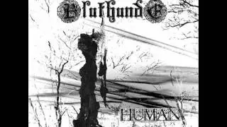 Bluthunde - Inhumanity (part 1)