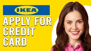 How To Apply For An IKEA Credit&nbsp;Card (How To Get IKEA Credit Card)
