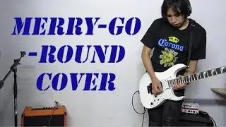 Merry-Go-Round (Mötley Crüe) Cover By Richie
