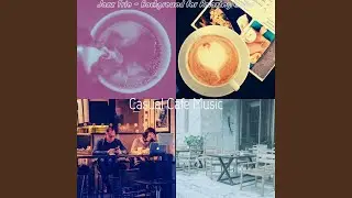 Trio Jazz Soundtrack for Coffee Shops
