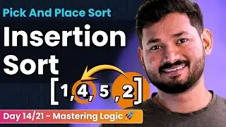 Insertion Sort Explained in JavaScript | Day 14/21 of Problem Solving with JS 🚀