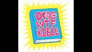 OMGWTFBIBLE Episode 33.2