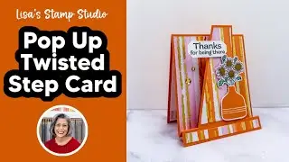 Make This Unique Pop Up Twisted Step Card in Easy Steps | No Dies Needed!Step Card