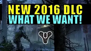 New Destiny DLC: WHAT WE WANT! | Destiny 2016 Update & Expansion | PodKack #5