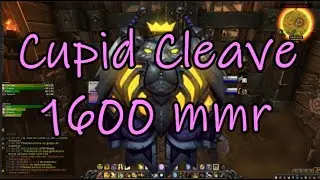 Arena X3 - BfA Season 1 - Cupid Cleave - 1600 mmr