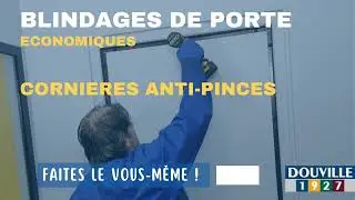 Pose de corni&egrave;res anti pinces pour porte - Blindage &eacute;conomique anti effraction