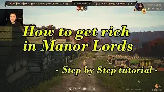 How to get rich in Manor Lords - Step by Step Guide