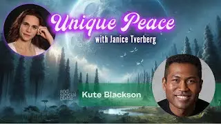 Unique Peace with Special Guest Kute Blackson