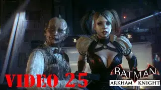 BATMAN ARKHAM KNIGHT | Henry Adams | Gameplay Video 25