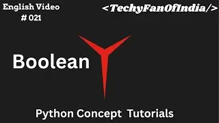 Python Programming Language(English) #021  |Python Boolean| From Zero to Hero| 2025