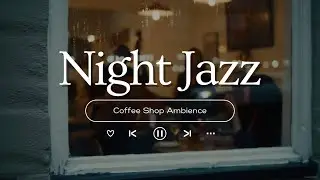 Night Jazz Sleep - Relaxing Piano Jazz Instrumental Music - Smooth Background