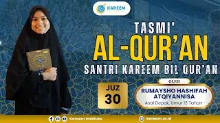 🔴[ LIVE ] Tasmi' Hafalan Al-Qur'an Juz 30 Oleh Rumaysho Hashifah A., Asal Depok, Umur 13 Tahun