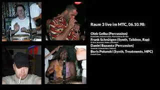 Raum 3 live im MTC K&ouml;ln (Kannix Experimental), Okt.1998