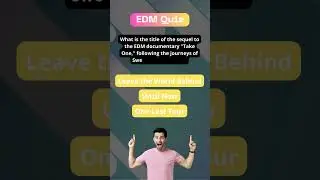 EDM Quiz: Documentary #edm  #quiz   #riddles  #edmcommunity  #electronicmusic  #quickquiz