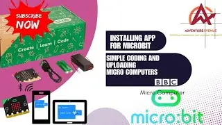 How to Install micro:bit App and Upload Your First Code | Beginner Tutorial