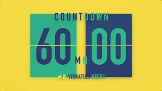 60 Minute Countdown Timer ⚡️ Flip Clock with Vibration Beeps