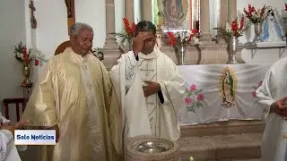 Toma de posesi&oacute;n del Pbro. Israel Garc&iacute;a de los Santos en la Parroquia Nuestra Se&ntilde;ora de Guadalupe
