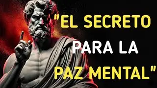 🟡ELIMINA TU ANSIEDAD Y MANTÉN LA CALMA: 10 LECCIONES ESTOICAS