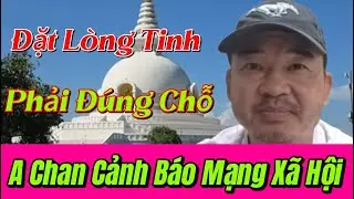 🔴A CHAN B&Aacute;U N&Oacute;I VỀ MẠNG X&Atilde; HỘI V&Agrave; CẢNH B&Aacute;O ĐẶT L&Ograve;NG TIN KH&Ocirc;NG Đ&Uacute;NG CHỖ