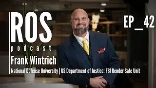 #42 - FrankWintrich | FBI Render Safe Unit | National Defense University