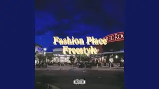 Fashion Place Freestyle