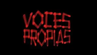|Voces  Propias  |BzO
