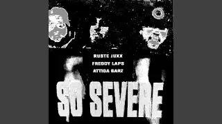 So Severe