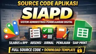 🔴 Source Code Aplikasi SIAPD | Sistem Administrasi Pembelajaran Digital Berbasis Google Apps Script