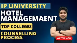 Hotel Management and Catering Technology course in IP-University|GGSIPU Admission|Rahul Chandrawal