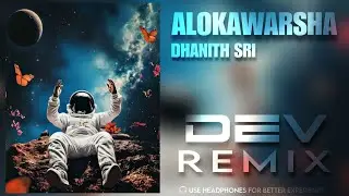 Alokawarsha Upperground Progressive House Remix - Dhanith Sri | Dev Remix