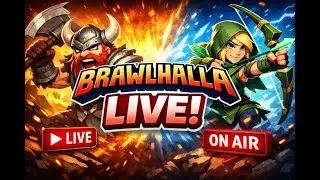 Playing Brawlhalla With Viewers!