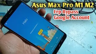 Asus Max Pro M1 M2 Frp Bypass Lupa Akun Google Tanpa PC